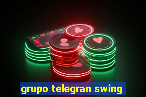 grupo telegran swing