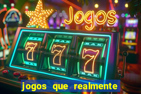 jogos que realmente pagam no cadastro