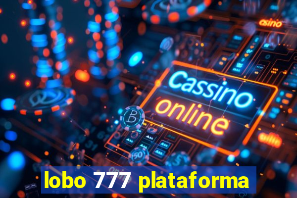 lobo 777 plataforma