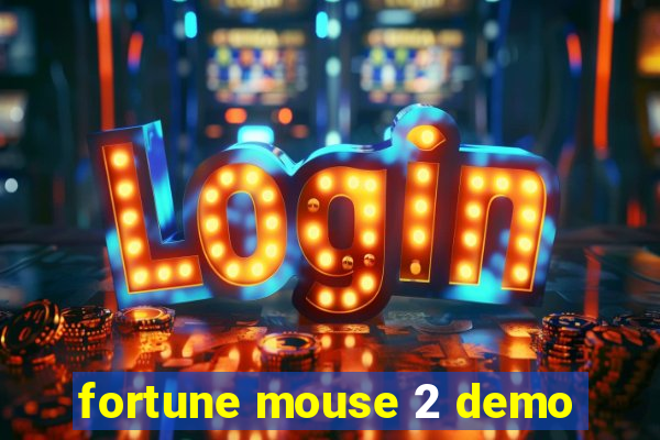 fortune mouse 2 demo