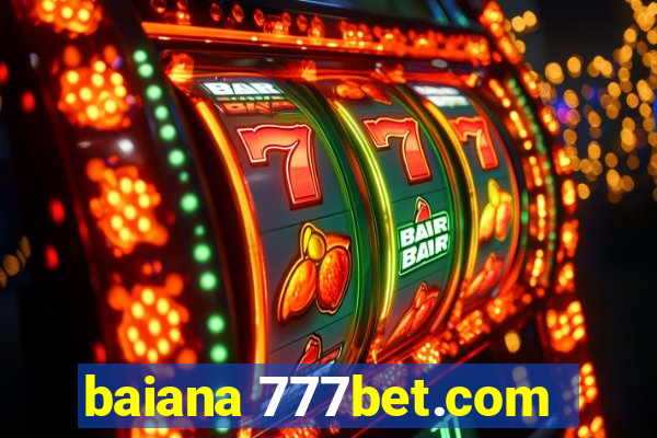 baiana 777bet.com