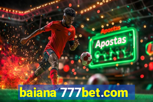 baiana 777bet.com