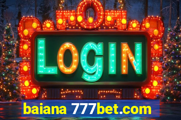 baiana 777bet.com