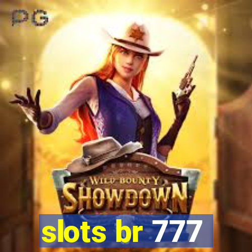 slots br 777