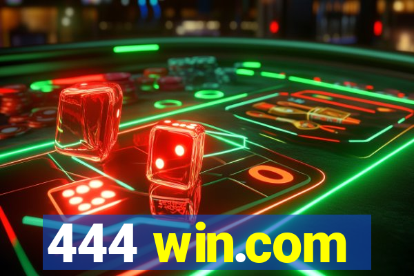 444 win.com