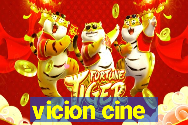 vicion cine