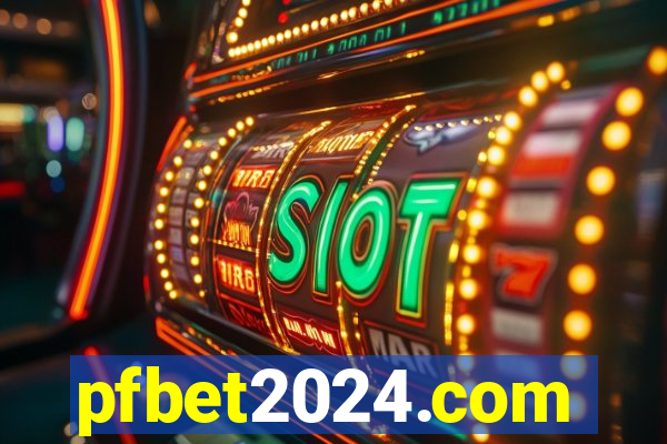 pfbet2024.com