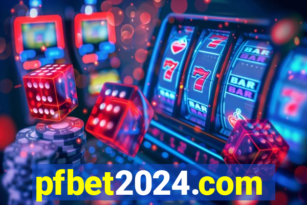 pfbet2024.com