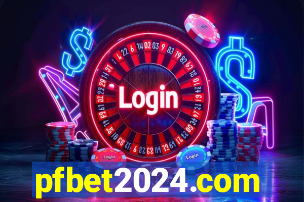 pfbet2024.com