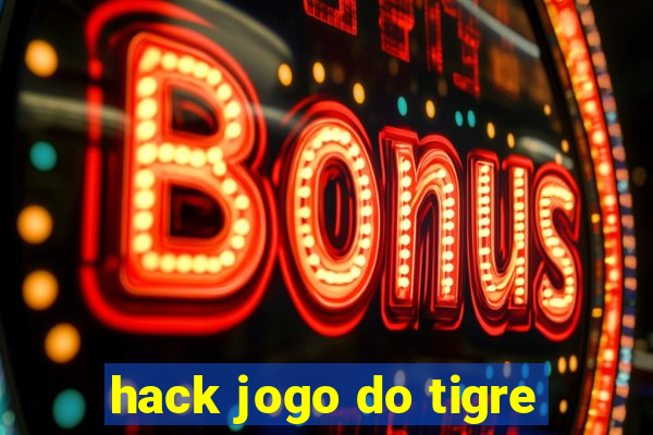 hack jogo do tigre