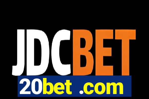 20bet .com