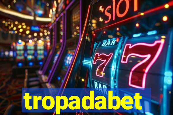 tropadabet