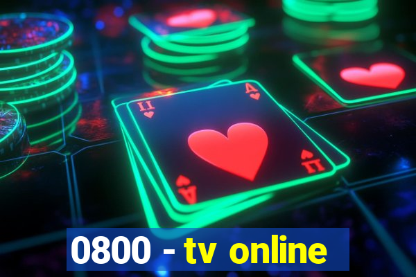 0800 - tv online