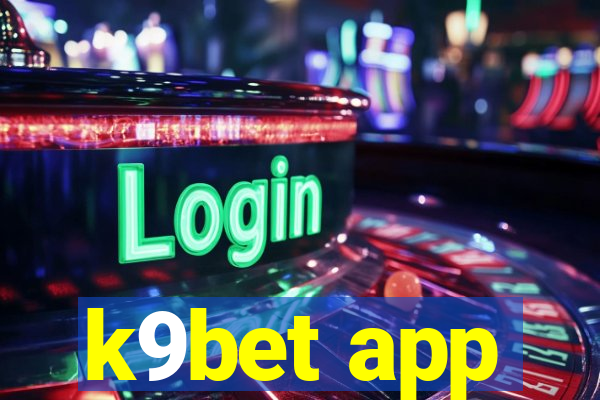 k9bet app