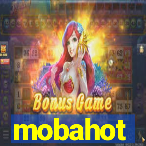 mobahot