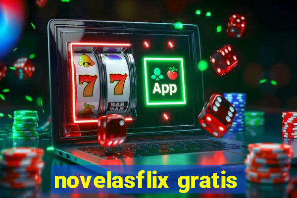 novelasflix gratis