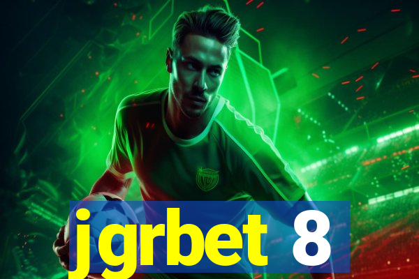 jgrbet 8