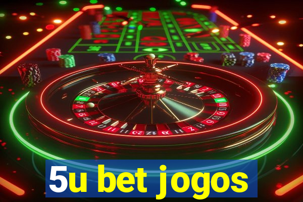 5u bet jogos