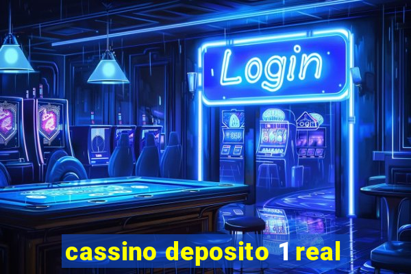 cassino deposito 1 real