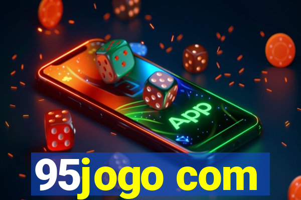 95jogo com