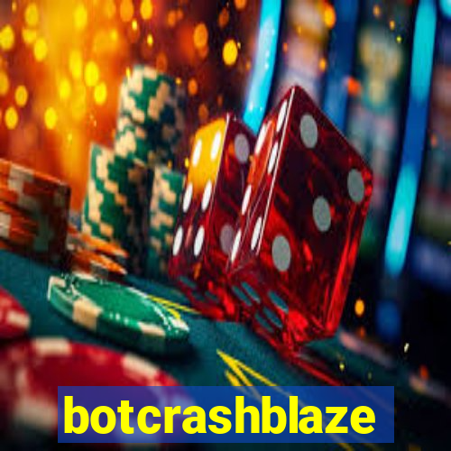 botcrashblaze