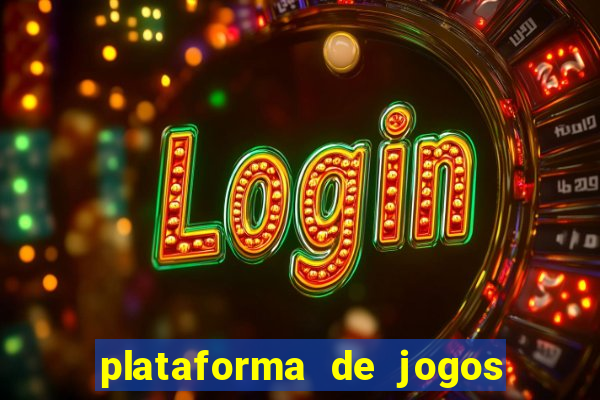 plataforma de jogos de ganhar dinheiro