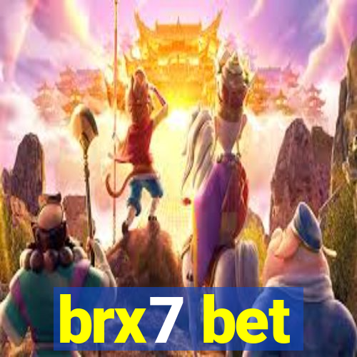 brx7 bet