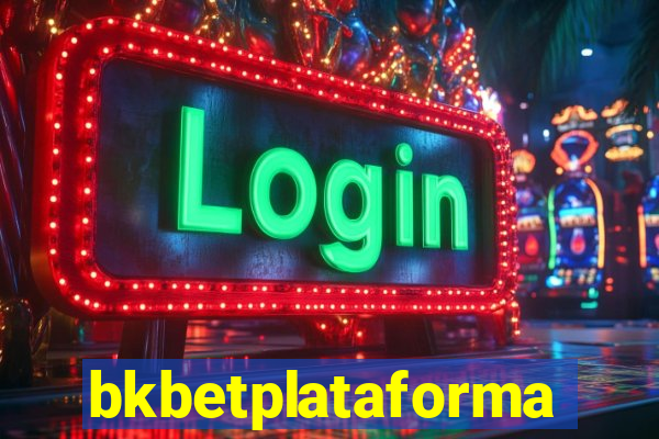 bkbetplataforma