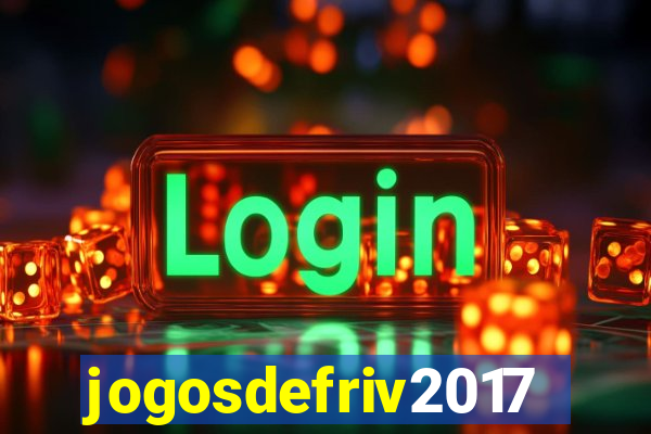 jogosdefriv2017