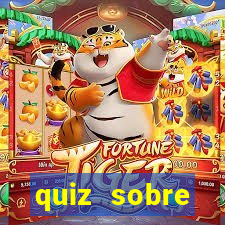 quiz sobre conhecimentos gerais