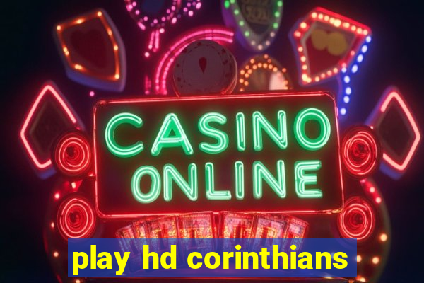 play hd corinthians