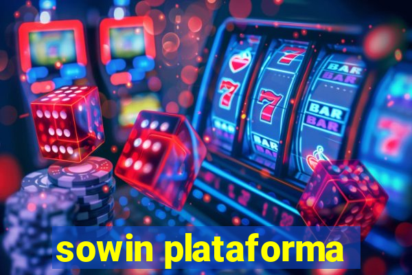 sowin plataforma