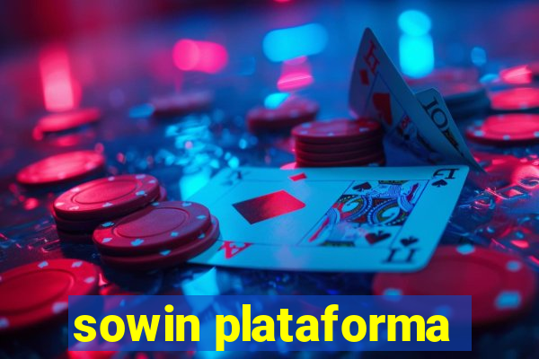 sowin plataforma