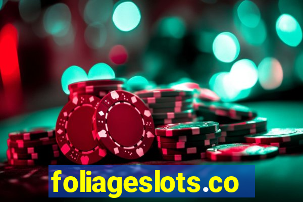 foliageslots.com