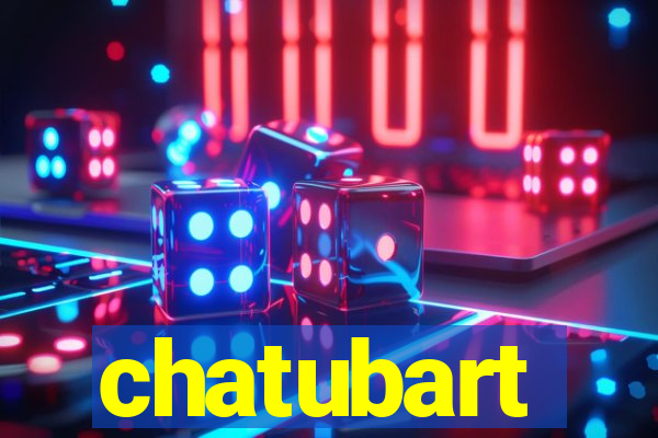 chatubart