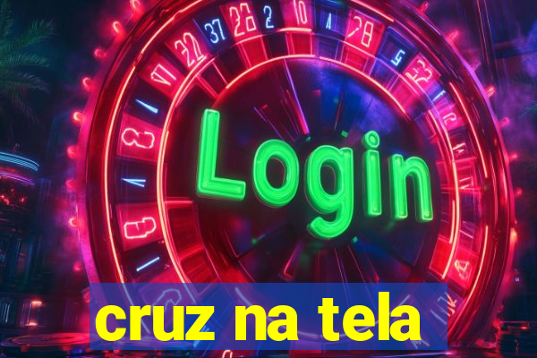 cruz na tela