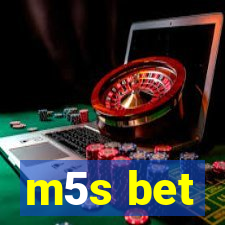 m5s bet