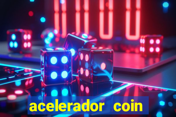 acelerador coin master 2024