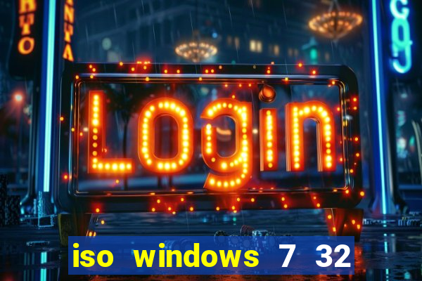 iso windows 7 32 bits pt br download