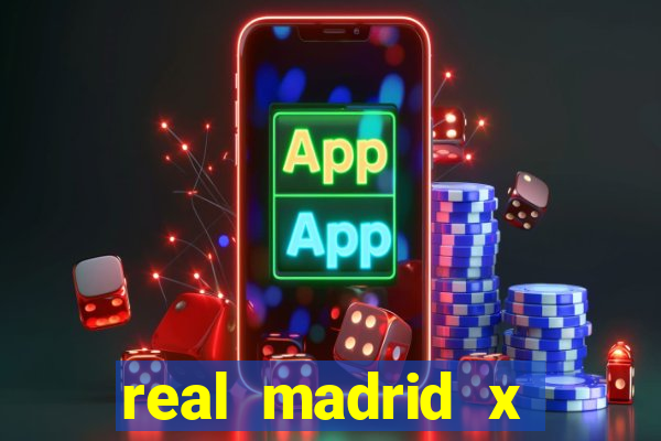 real madrid x borussia futemax