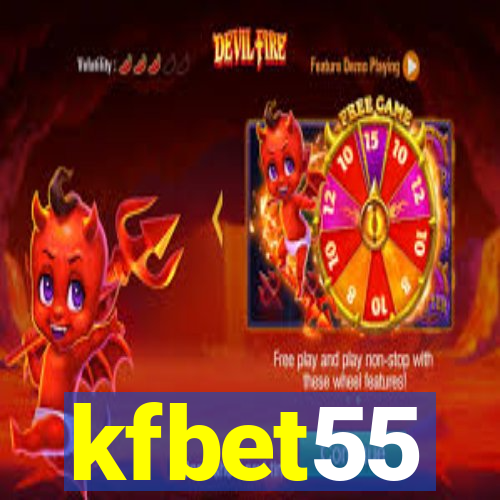 kfbet55