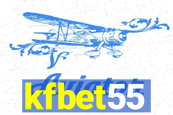 kfbet55