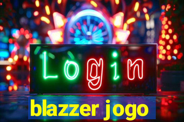 blazzer jogo