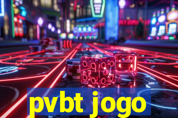 pvbt jogo