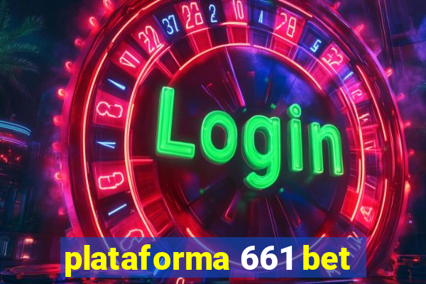 plataforma 661 bet