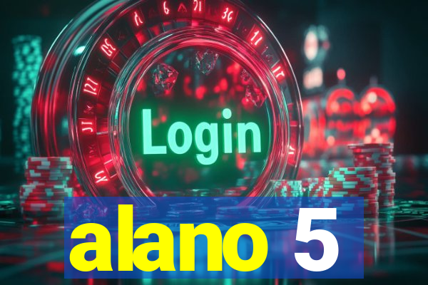 alano 5