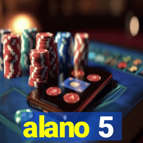 alano 5