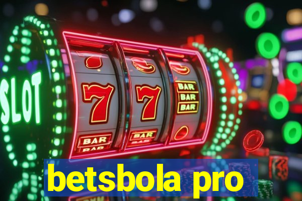 betsbola pro