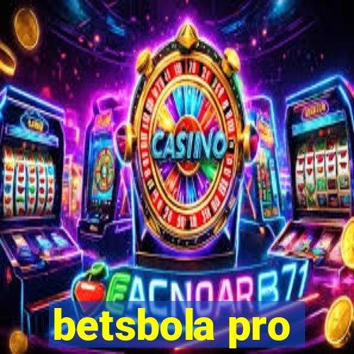 betsbola pro