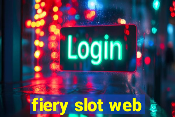 fiery slot web